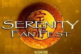 Click HERE to read about the Serenity Fan Fest!